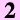 2